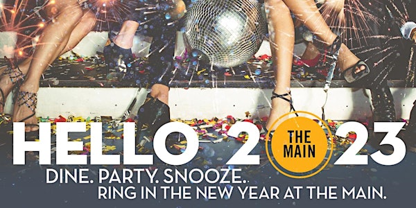 2023 New Year's Eve  Party- Hilton The Main