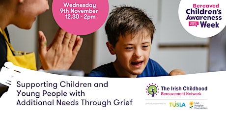 Hauptbild für Supporting Children and Young People with Additional Needs Through Grief