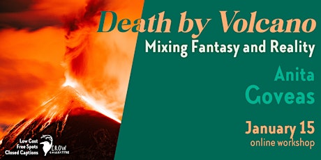 Death by Volcano: Writing Mixing Fantasy and Reality