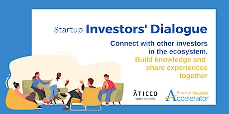(Startup) Investors' Dialogue