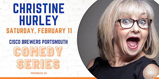 Christine Hurley – Cisco Brewers Portsmouth Comedy Series