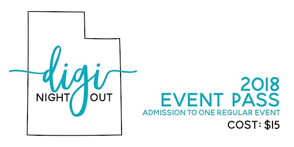 DigiNightOut 2018 - March Pass