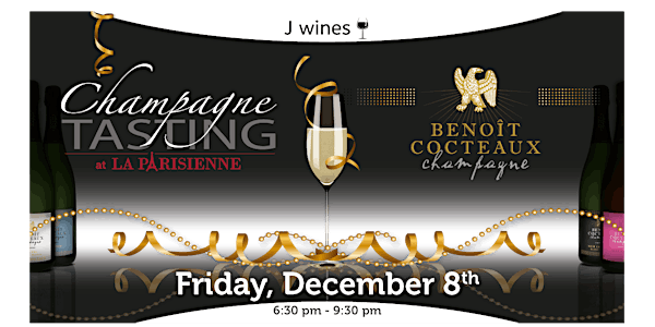 Champagne Tasting with Benoit Cocteaux