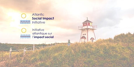 Atlantic Social Impact Initiative - PEI Consultation Sessions primary image