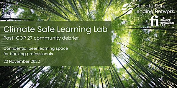 Climate Safe Learning Lab convening: Post-COP 27 debrief