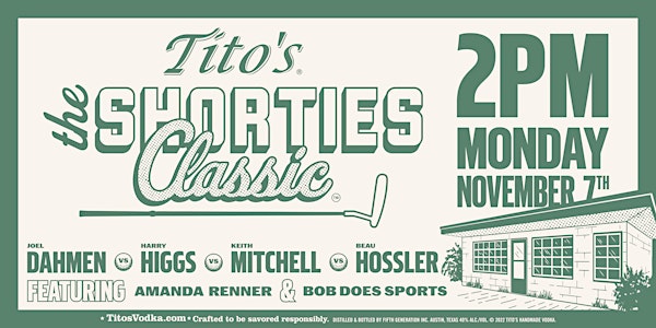 The Tito's Shorties Classic
