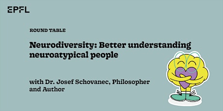 Hauptbild für Neurodiversity: Better understanding neuroatypical people