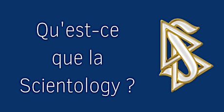 Qu'est-ce que la Scientology ?