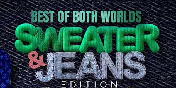 Best of Both Worlds: Sweater & Jeans Edition