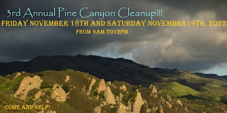 3rd Annual Pine Canyon Cleanup - FRIDAY