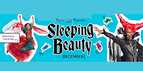 Sleeping Beauty - Panto in the Presidio