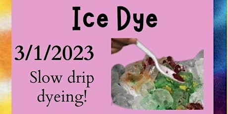 Ice-Dye Tie-Dye Class