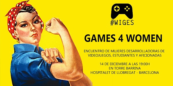GAMES 4 WOMEN - MUJERES Y VIDEOJUEGOS