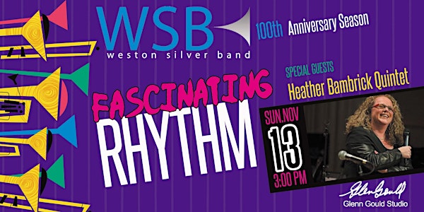 Fascinating Rhythm - Weston Silver Band with the Heather Bambrick Quintet