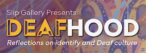 Collection image for DEAFhood: Reflections on identity and Deaf culture