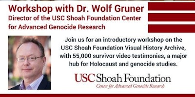 USC Shoah Foundation Visual History Archive Introductory Workshop