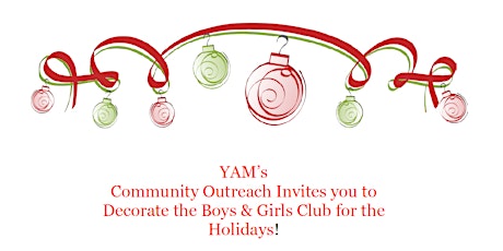 YAM Decorates the Boys & Girls Club for Christmas! primary image