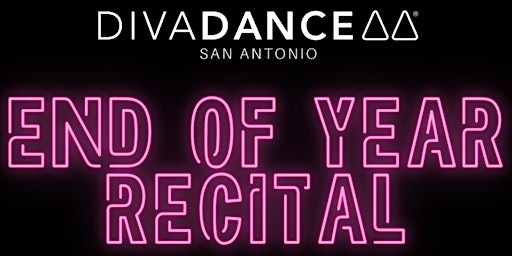 DivaDance San Antonio End of Year Recital 2022