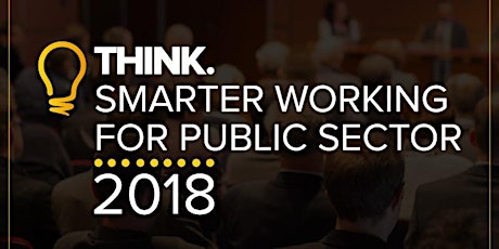 THINK Smarter Working for Public Sector 2018 primary image