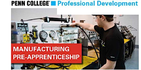 PA College of Technology Advanced Manufacturing Pre-Apprenticeship Webinar primary image