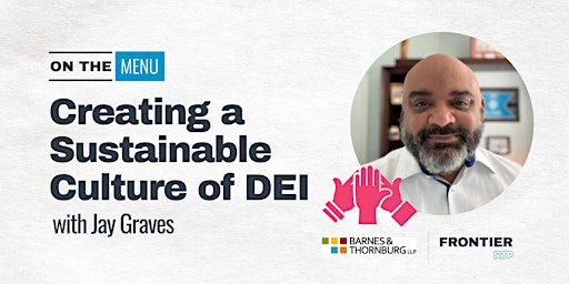 On the Menu: Creating a Sustainable Culture of DEI