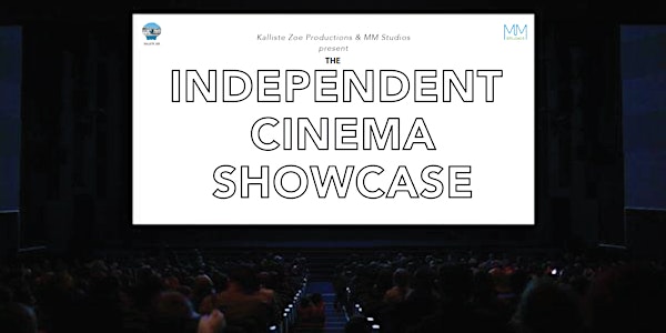 The Independent Cinema Showcase 