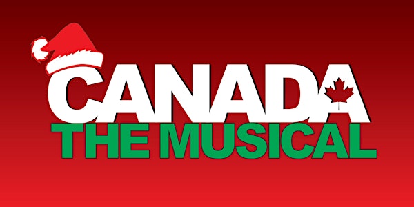 CANADA THE MUSICAL