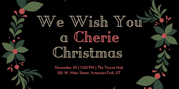 We Wish You a Cherie Christmas