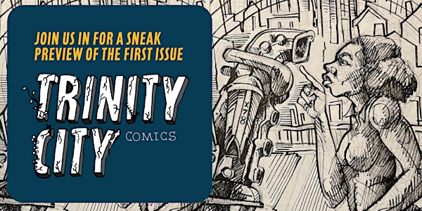 Trinity City Comics Sneak Preview