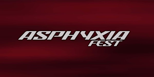 ASPHYXIA FEST