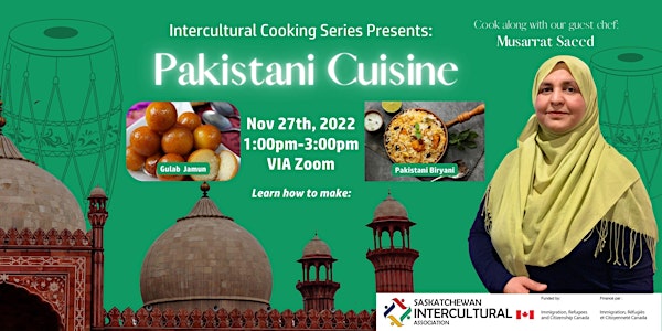 Intercultural Cooking Series: Pakistani Cuisine with Chef Musarrat Saeed