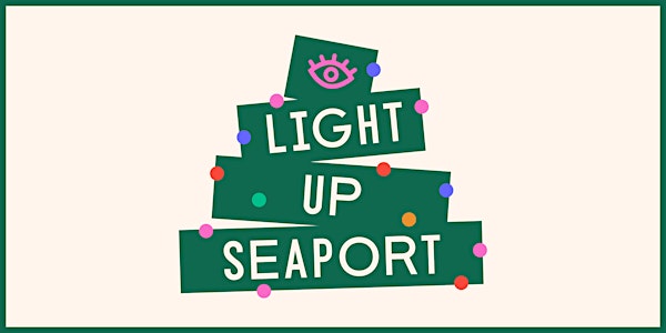 Light Up Seaport 2022