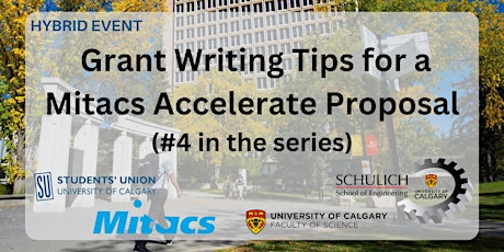 HYBRID - Grant Writing Tips for a Mitacs Proposal (#4 in the series)