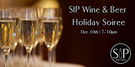 SIP Wine & Beer Holiday Soiree