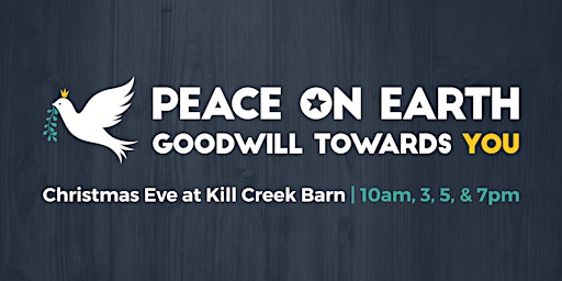 Peace on Earth | Christmas Eve at Kill Creek Barn