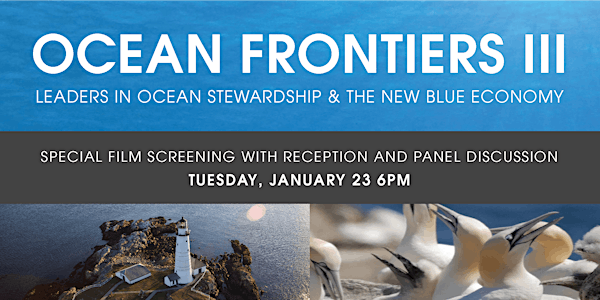 Special Screening of "Ocean Frontiers III" at New England Aquarium