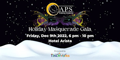Second Annual Holiday Masquerade Gala