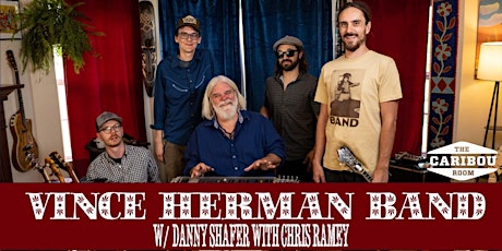 Vince Herman Band w/ Danny Shafer & Chris Ramey