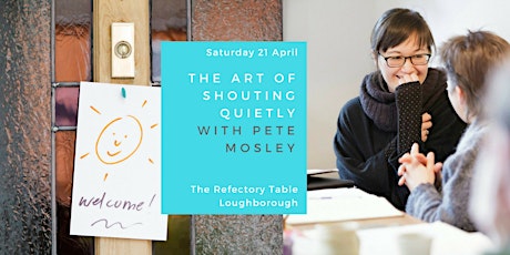 The Art of Shouting Quietly - self promotion with coach Pete Mosley primary image