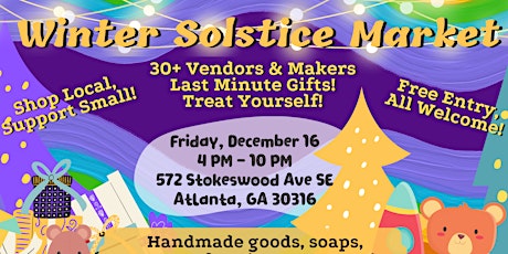 Winter Solstice Market: Handmade and Local Gifts, Treats and More!