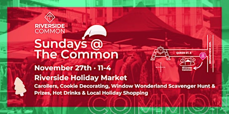 RIVERSIDE COMMON SUNDAYS:  Holiday Market