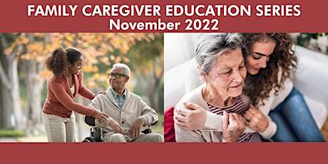 Young, Gifted and Caregiving - Session 4 of the Family Caregiver Series