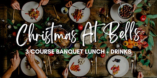 Christmas Day Lunch at Bells Hotel