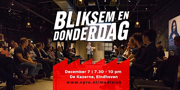 Bliksem en Donderdag #8 - A Thursday enlightening event
