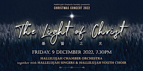HOS Christmas Concert 2022 - The Light of Christ primary image