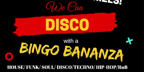 BINGO BANANZA a twist on normal bingo, with live DJ and prizes to be won! primary image