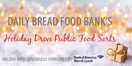Daily Bread's Holiday Drive Public Food Sorts 2017