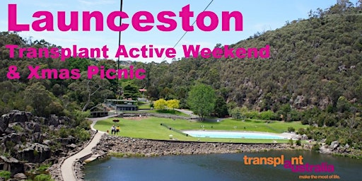 Transplant Active Weekend Launceston
