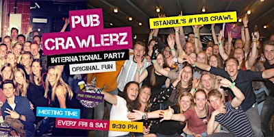 Istanbul Pub Crawl - #1 Nightlife Party Experience