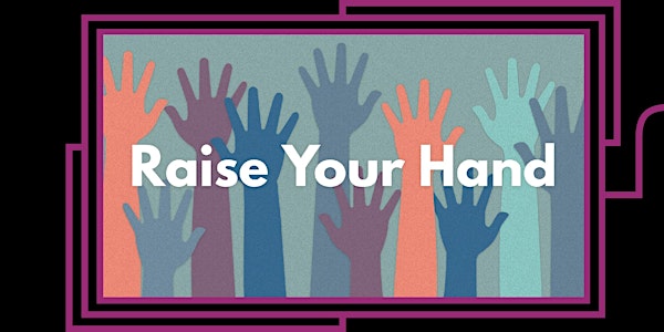 Raise Your Hand